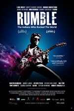 Watch Rumble The Indians Who Rocked The World M4uhd