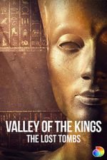 Watch Valley of the Kings: The Lost Tombs M4uhd
