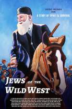 Watch Jews of the Wild West M4uhd