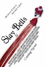 Watch Slay Bells (Short 2011) M4uhd