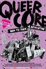 Watch Queercore: How To Punk A Revolution M4uhd