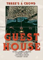 Watch Guest House (Short 2019) M4uhd