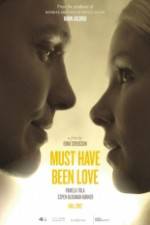 Watch Must Have Been Love M4uhd