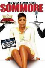 Watch Sommore The Queen Stands Alone M4uhd