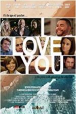 Watch I Love You M4uhd