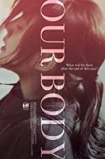 Watch Our Body M4uhd