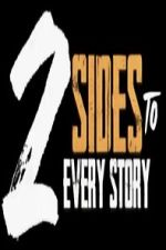Watch 2 Sides to Every Story M4uhd