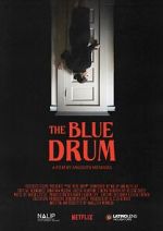Watch The Blue Drum (Short 2022) M4uhd