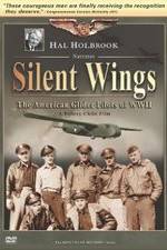 Watch Silent Wings: The American Glider Pilots of World War II M4uhd