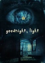 Watch Goodnight, Light M4uhd