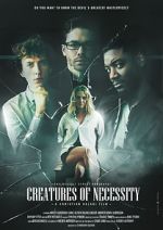 Watch Creatures of Necessity M4uhd