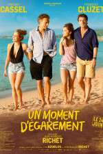 Watch Un moment d'garement M4uhd