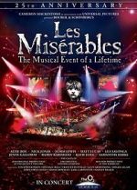 Watch Les Mis�rables in Concert: The 25th Anniversary M4uhd