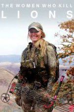 Watch The Women Who Kill Lions M4uhd