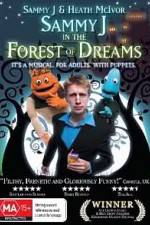 Watch Sammy J Forest Of Dreams M4uhd