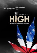 Watch High: The True Tale of American Marijuana M4uhd