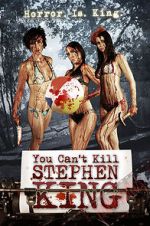 Watch You Can\'t Kill Stephen King M4uhd