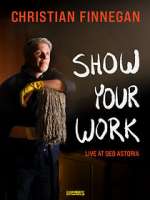 Watch Christian Finnegan: Show Your Work (TV Special 2021) M4uhd