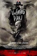 Watch Unfinished Plan: El camino de Alain Johannes M4uhd