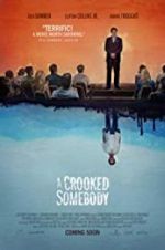 Watch A Crooked Somebody M4uhd