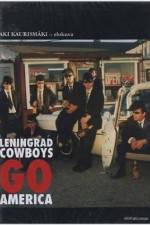Watch Leningrad Cowboys Go America M4uhd