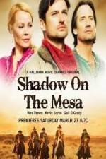 Watch Shadow on the Mesa M4uhd