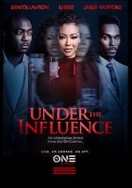Watch Under the Influence M4uhd