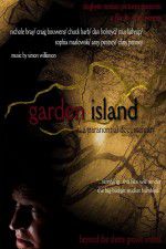 Watch Garden Island: A Paranormal Documentary M4uhd