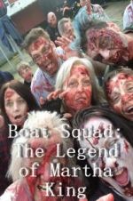Watch Boat Squad: The Legend of Martha King M4uhd