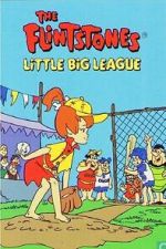 Watch The Flintstones: Little Big League M4uhd
