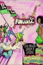 Watch Parliament-Funkadelic - One Nation Under a Groove M4uhd