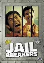 Watch Jail Breakers M4uhd
