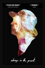 Watch Always in the Present M4uhd