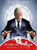 Watch Beyond The Spectrum - Maussan\'s UFO Files M4uhd