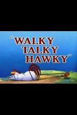 Watch Walky Talky Hawky (Short 1946) M4uhd