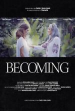 Watch Becoming (Short) M4uhd