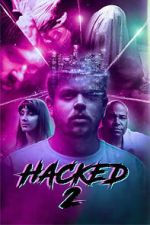 Watch Hacked 2 M4uhd