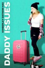 Watch Daddy Issues M4uhd