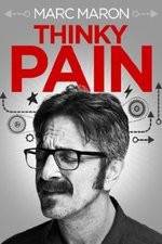 Watch Marc Maron: Thinky Pain M4uhd