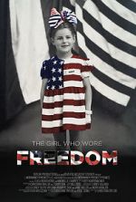 Watch The Girl Who Wore Freedom M4uhd