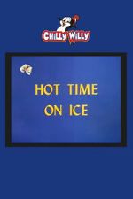 Watch Hot Time on Ice M4uhd