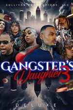 Watch Gangster\'s Daughter 3 M4uhd