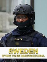 Watch Sweden Dying to Be Multicultural M4uhd