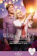 Watch Wedding March 2: Resorting to Love M4uhd