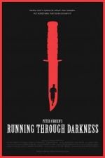 Watch Running Through Darkness M4uhd