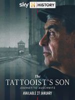 Watch The Tattooist\'s Son: Journey to Auschwitz M4uhd