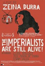 Watch The Imperialists Are Still Alive! M4uhd