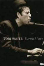 Watch Tom Waits - Burma Shave M4uhd