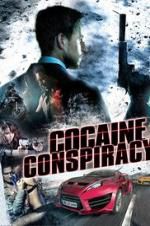 Watch Cocaine Conspiracy M4uhd