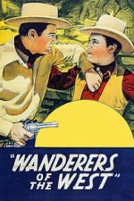 Watch Wanderers of the West M4uhd